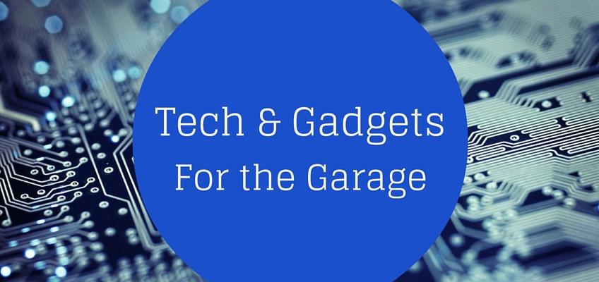 garage tech gadgets