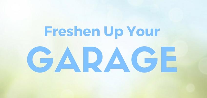 freshen up your garage