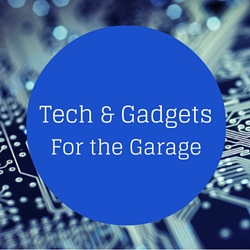 garage tech gadgets